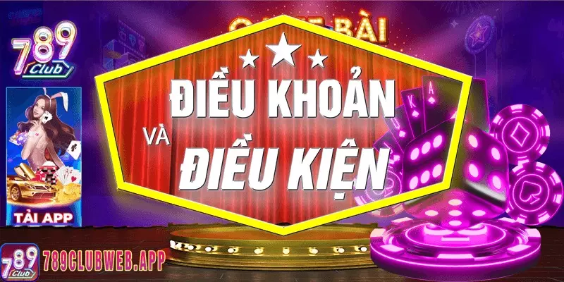 Điều khoản và điều kiện mới nhất tại 7898club